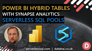 Power BI Hybrid Tables with Synapse Analytics Serverless SQL Pools