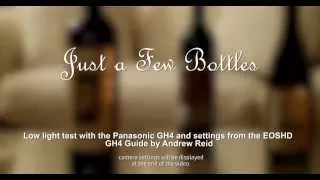 Just a Few Bottles: A Panasonic GH4 low light test