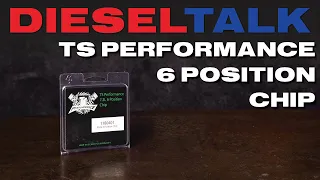 DIESEL TALK | TS PERFORMANCE 6 POSITION CHIP