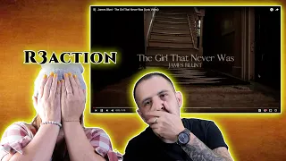 The Girl That Never Was | (James Blunt) - (Lyric Video) Reaction Request!