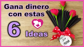 6 IDEAS PARA GANAR DINERO // Manualidades para vender o regalar // Handicrafts for mother's day