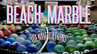 Beach Marble Identifications