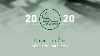 David Jan Žák – Josef Hasil, Král Šumavy