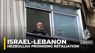 Hezbollah now ‘dealing with a very complex situation’