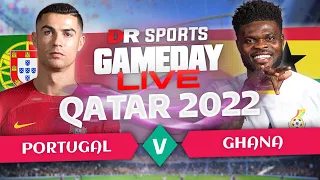 Portugal v Ghana | Gameday Live | Qatar 2022 Ft. Fuad, Turkish, Ty, Paulo & Belgium