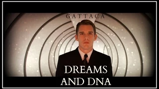 Dream's and DNA  - Gattaca Analysis