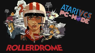 Rollerdrome (Atari VCS PC-Mode)