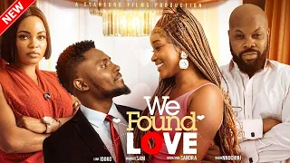 WE FOUND LOVE - MAURICE SAM, KACHI NNOCHIRI, SANDRA OKUNZUWA, BLESSING ONWUKWE, LINA IDOKO