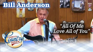 BILL ANDERSON sings a brand new LOVE SONG for the first time!