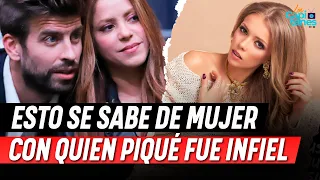 Esto se sabe de mujer con quien Piqué le habría sido infiel a Shakira