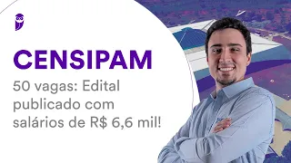 Concurso CENSIPAM - 50 vagas: Edital publicado com salários de R$ 6,6 mil!