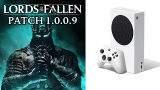 Lords of the Fallen - Patch 1.0.0.9 - Xbox Series S Resolution and Frame rate modes Gameplay