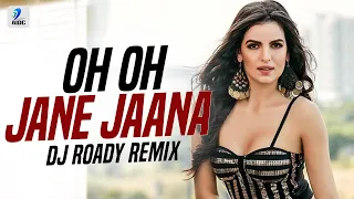 Oh Oh Jane Jaana (Remix) | DJ Roady | Salman Khan | Pyaar Kiya Toh Darna Kya