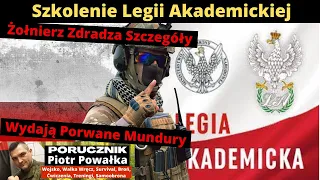 Wojskowe Patologie - Szkolenie Legii Akademickiej - Żołnierz Zdradza Szczegóły