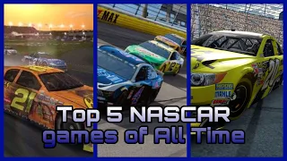 Top 5 NASCAR Games of ALL TIME