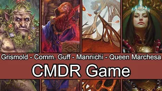 Grismold vs Commodore Guff vs Mannichi vs Queen Marchesa EDH / CMDR game play