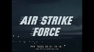 USAF AIR FORCE TACTICAL NUCLEAR AIR STRIKE FORCE 1956 70202