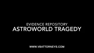 Astroworld Tragedy - Evidence Repository