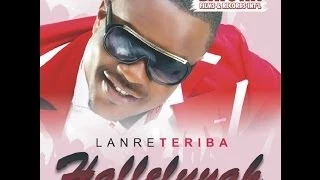 Halleluyah By Lanre Teriba (Atorise)