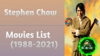 Stephen Chow All Movies List (1988-2021)