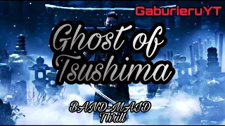 Thrill - Ghost of Tsushima