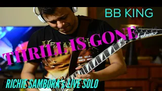 THRILL IS GONE || B.B King || Richie Sambora LIVE GUITAR SOLO