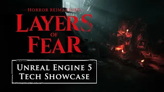 Layers of Fear - Unreal Engine 5 Tech Showcase Video