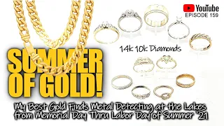 Summer of Gold | My Top Gold Finds Between Memorial Day and Labor Day | Preacher Digger