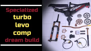 Specialized Turbo Levo Comp | Dream Build