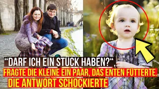 “Darf ich ein Stück haben?“, fragte die Kleine ein Paar, das Enten fütterte. Die Antwort schockierte