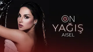 AISEL - Yağış (Official Lyric Video)