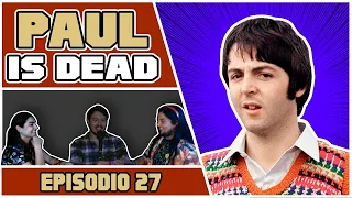 Paul McCartney está MUERTO | CDN | EP 27