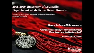 UofL Dept. of Medicine Grand Rounds - Dr. Shawn Jones