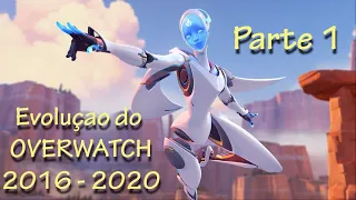 EVOLUÇÃO OVERWATCH 2016 a 2020 - Parte 1