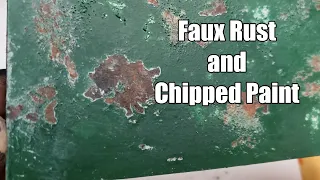 Faux Rust and Chipped Paint