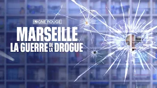 Marseille, la guerre de la drogue