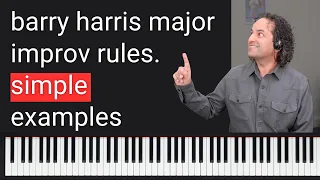 Practice Barry Harris Major rules for improvisation with me