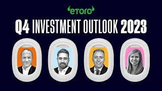eToro's Q4 - 2023 investment outlook
