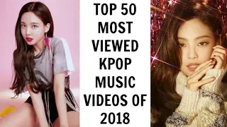 [TOP 50] MOST VIEWED KPOP MUSIC VIDEOS OF 2018 | November (Week 3)