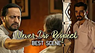 Mann Mayal || Never Dis Respect Best Scene || Best Drama