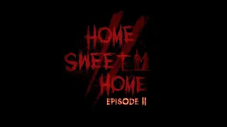 Home Sweet Home EP.2 - Official Trailer 2019