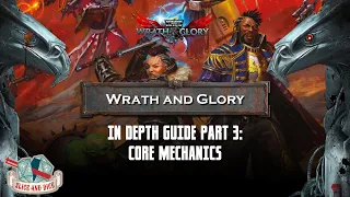 Wrath and Glory In-Depth Guide, Chapter 3: Core Mechanics