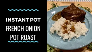 Instant Pot French Onion Pot Roast | Best Ever