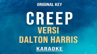 Creep - Dalton Harris (Karaoke) Cover Original Key