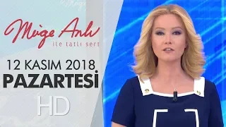 Müge Anlı ile Tatlı Sert 12 Kasım 2018 | Pazartesi