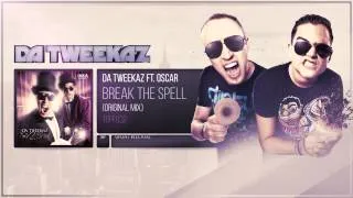 Da Tweekaz ft. Oscar - Break The Spell