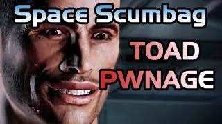 Space Scumbag - Part 14 (Toad Pwnage)