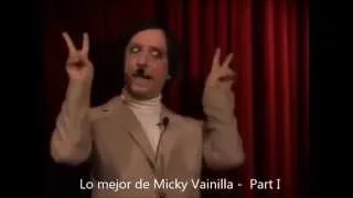 Lo mejor de Micky Vainilla - Parte 1