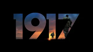 1917 OST Suite - Hope is a Dangerous Thing