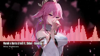 Nightcore - Raindrop (Marnik x Harris & Ford ft. Shibui)